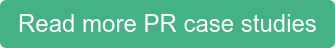 Read more PR case studies