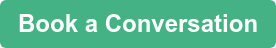 Book a Conversation