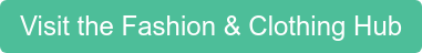 Visit the Fashion & Clothing Hub
